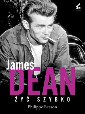 cover image of James Dean. Żyć szybko